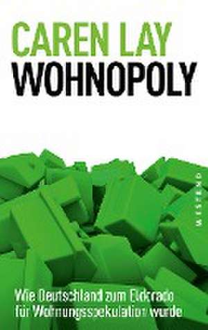 Wohnopoly de Caren Lay