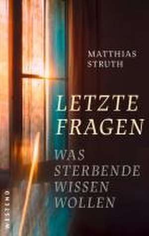 Letzte Fragen de Matthias Struth