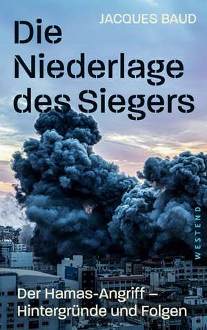 Die Niederlage des Siegers de Jacques Baud