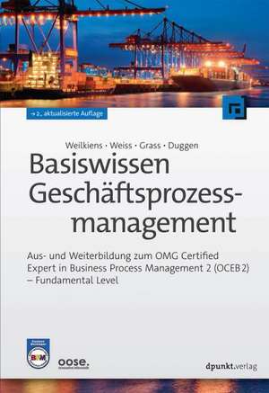 Basiswissen Geschäftsprozessmanagement de Tim Weilkiens