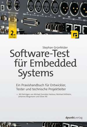 Software-Test für Embedded Systems de Stephan Grünfelder