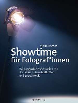 Showtime für Fotograf*innen de Meike Fischer