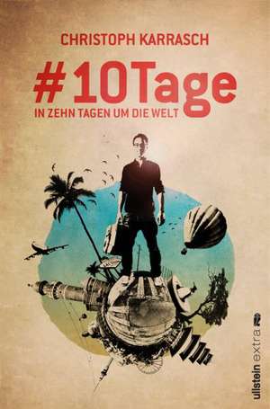 #10Tage de Christoph Karrasch