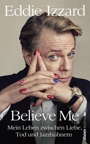 Believe Me de Eddie Izzard