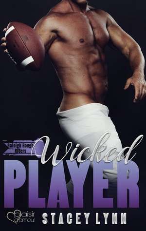 Wicked Player de Stacey Lynn