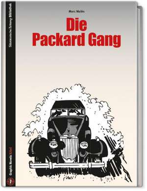 Die Packard Gang de Marc Malès