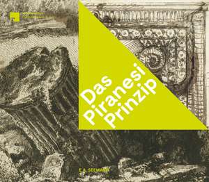 Das Piranesi-Prinzip de Georg Schelbert