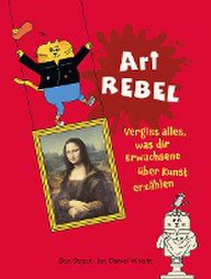 Art Rebel de Ben Street