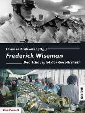 Frederick Wiseman de Hannes Brühwiler