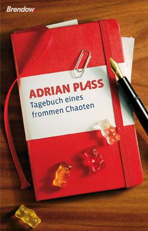 Tagebuch eines frommen Chaoten de Adrian Plass