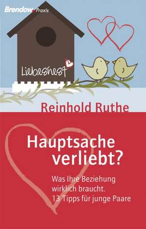 Hauptsache verliebt? de Reinhold Ruthe