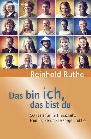 Das bin ich, das bist du de Reinhold Ruthe