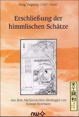 Erschliessung der himmlischen Schätze de Song Yingxing