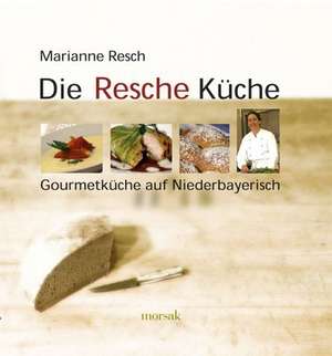 Die Resche Küche de Marianne Resch