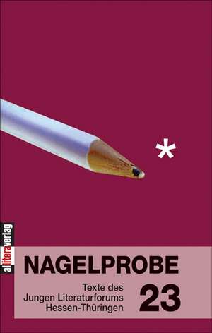 Nagelprobe 23 de Hessisches Ministerium für Wissenschaft und Kunst