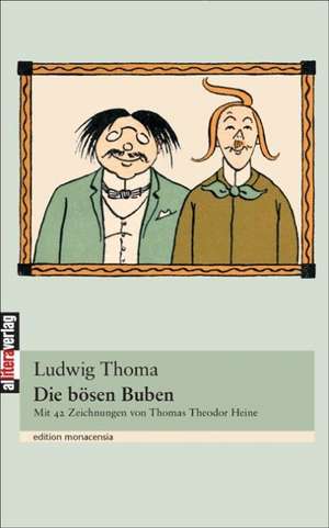 Die B Sen Buben: Schriftsteller de Ludwig Thoma