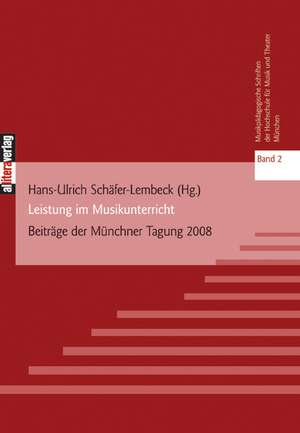 Leistung Im Musikunterricht: Schriftsteller de Ulrich Schäfer-Lembeck