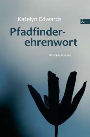 Pfadfinderehrenwort de Katelyn Edwards