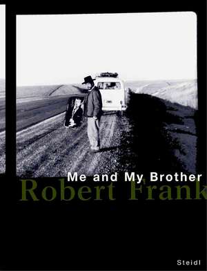 Me and My Brother [With DVD] de Robert, PhD Frank