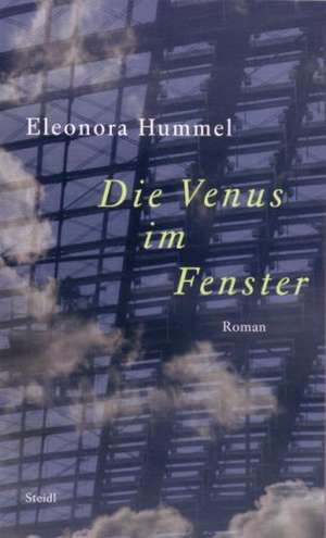 Die Venus im Fenster de Eleonora Hummel