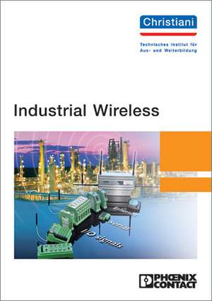 Industrial Wireless de Siegfried Ramlow