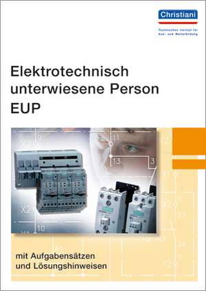 Elektrotechnisch unterwiesene Person - EUP de Hermann Wellers