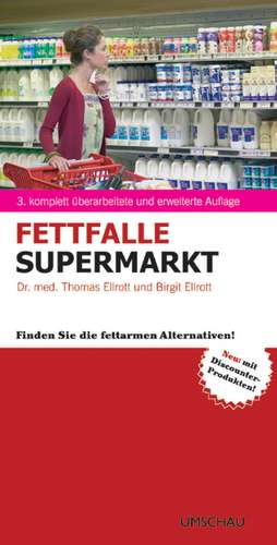 Fettfalle Supermarkt de Thomas Ellrott