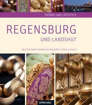 Trends und Lifestyle Regensburg und Landshut de Willfried Baatz