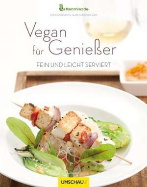 Vegan für Genießer de Jean-Christian Jury