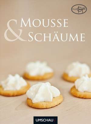 Mousse & Schäume de Martin Dittrich