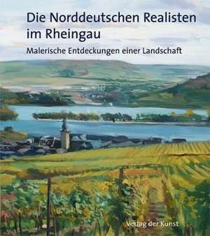 Die Norddeutschen Realisten im Rheingau de Wiesbaden Galerie Gisela Heier