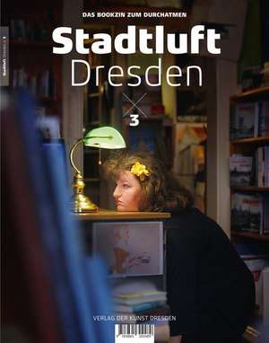 Stadtluft Dresden 3 de Amac Garbe