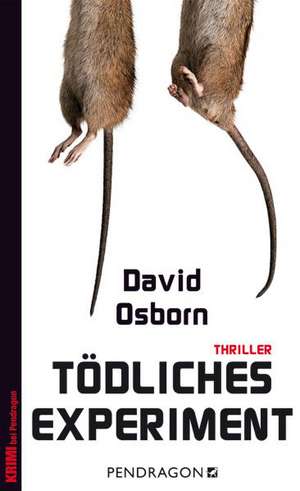 Tödliches Experiment de David Osborn