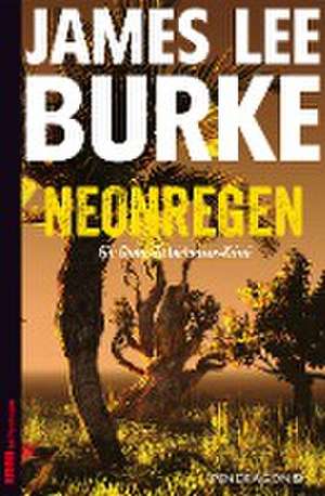 Neonregen de James Lee Burke