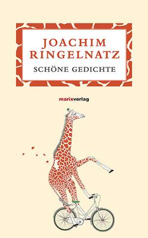 Schöne Gedichte de Joachim Ringelnatz