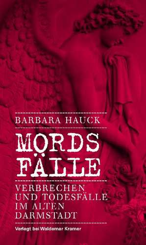 Mords-Fälle de Barbara Hauck