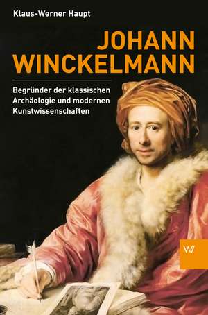 Johann Winckelmann de Klaus-Werner Haupt