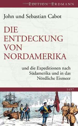 Die Entdeckung von Nordamerika de John Cabot