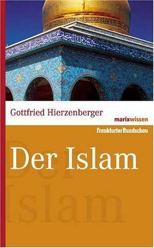 Der Islam de Gottfried Hierzenberger