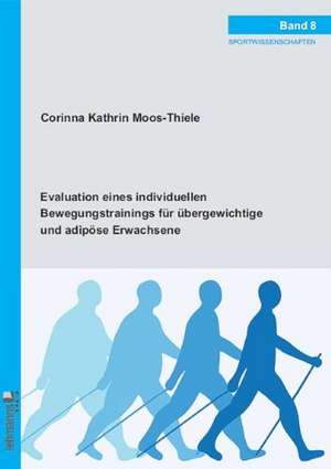 Moos-Thiele, C: Evaluation eines individuellen Bewegungstrai