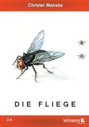 Die Fliege de Christel Manske