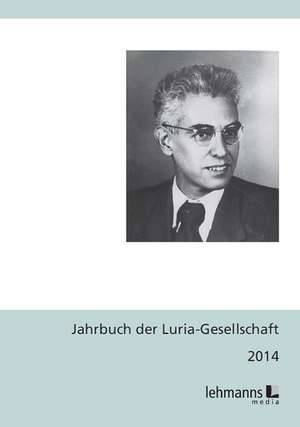 Jahrbuch der Luria-Gesellschaft 2014 de Willehad Lanwer