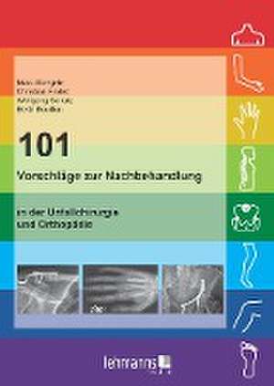 101 Vorschläge zur Nachbehandlung de Marc Maegele