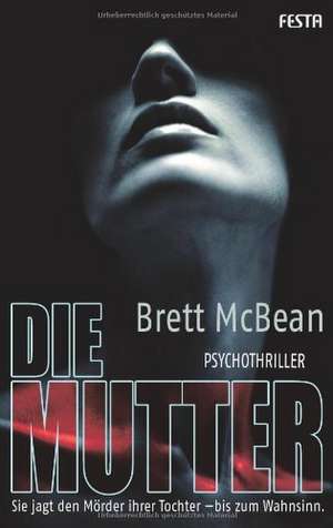 Die Mutter de Brett McBean