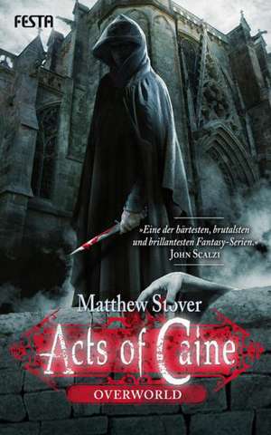 Acts of Caine 01. Overworld de Matthew Stover