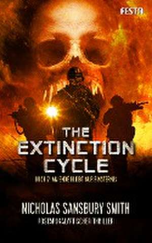 The Extinction Cycle - Buch 7: Am Ende bleibt nur Finsternis de Nicholas Sansbury Smith