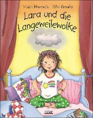 Lara und die Langeweilewolke de Vivien Horesch