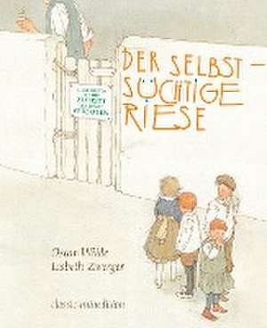 Der selbstsüchtige Riese de Oscar Wilde