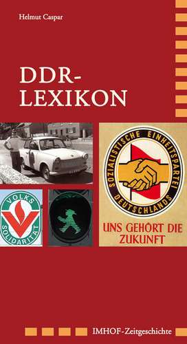 DDR-LEXIKON de Helmut Caspar