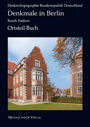 Denkmale in Berlin Bezirk Berlin-Pankow/Ortsteil Buch de Haila Ochs